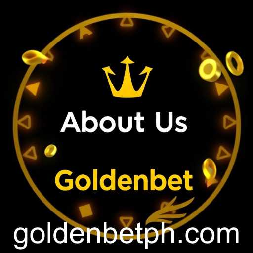 Exploring the Thrills of Online Gaming with Goldenbet: A Unique Category 'About Us'